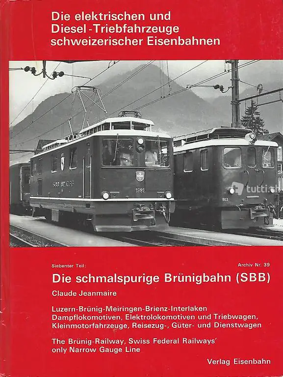 Die schmalspurige Brünigbahn (SBB)