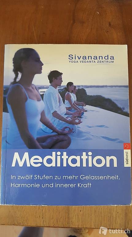 Meditation: In 12 Stufen zu mehr Gelassenheit und Harmonie