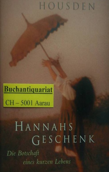  Housden, Hannahs Geschenk