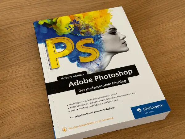 Adobe Photoshop - Der professionelle Einstieg, wie neu