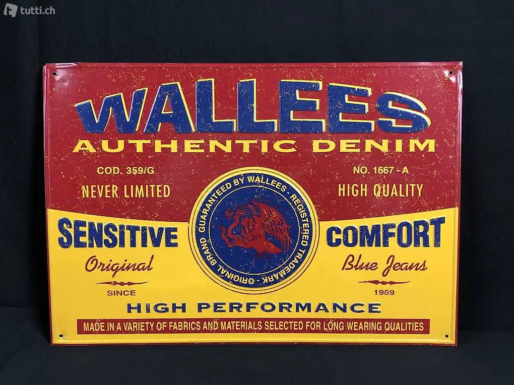  Jeans Werbung Blechschild Wallees