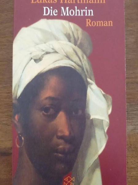 Lukas Hartmann / Die Mohrin