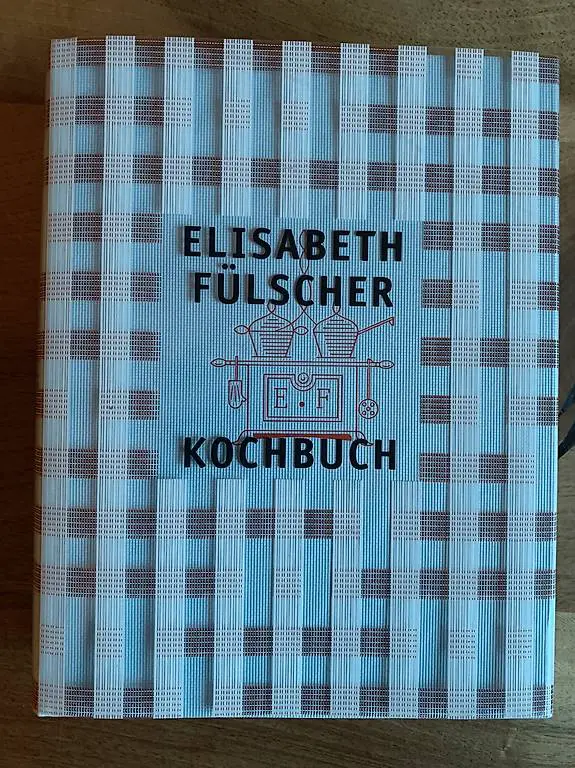 Elisabeth Fülscher Kochbuch