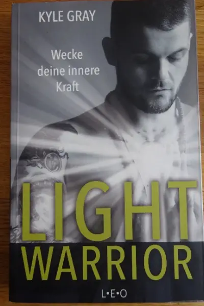 Wecke deine innere Kraft / Kyle Gray