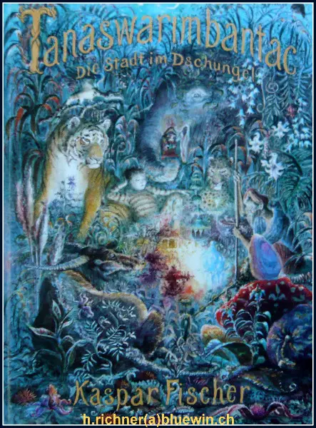 Fischer, Tanaswarimbantac. Die Stadt im Dschungel (Bilderbuch)