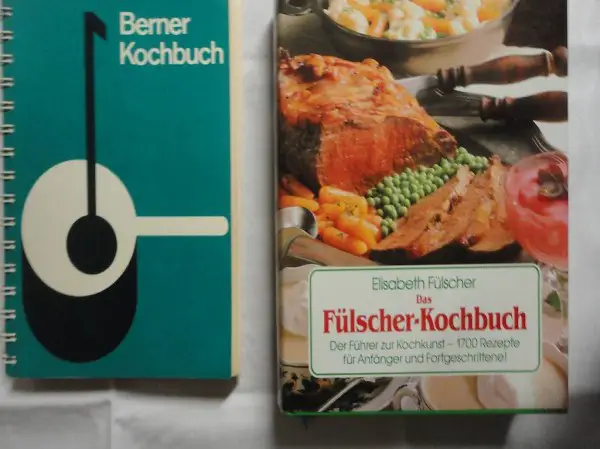 Berner Kochbuch und Fülscher Kochbuch