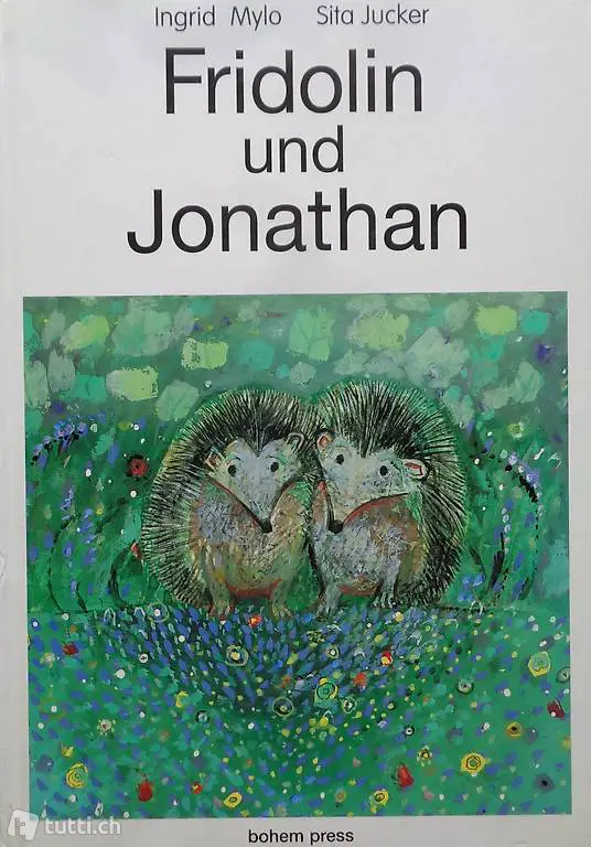  Mylo, Fridolin und Jonathan - Eine Igelgeschichte