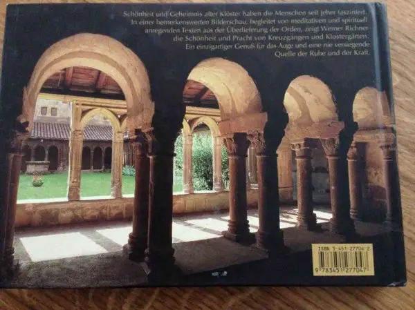 Klöster: Orte der Stille. von W. Richner. Jubliäumsausgabe