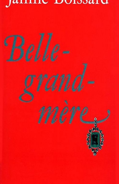 Livre "belle-grand-mère" - Janine Boissard