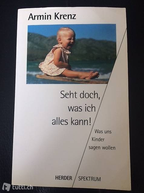 Seht doch was ich alles kann