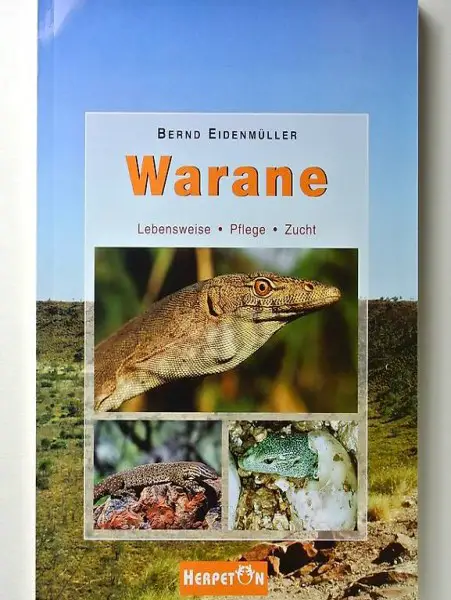 Eidenmüller, Bernd. Warane. Lebensweise, Pflege, Zucht.