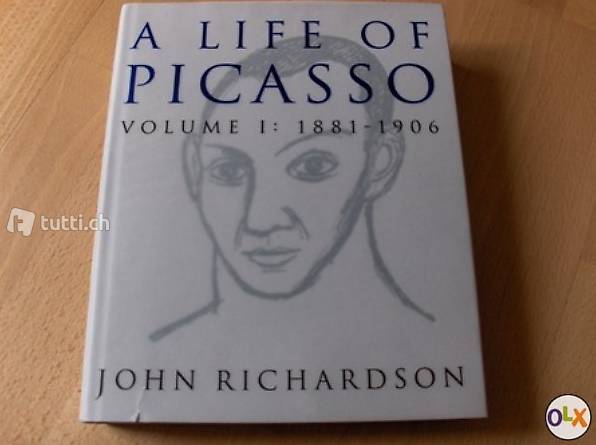 A Life of Picasso. Volume 1 1881-1906 J. Cape