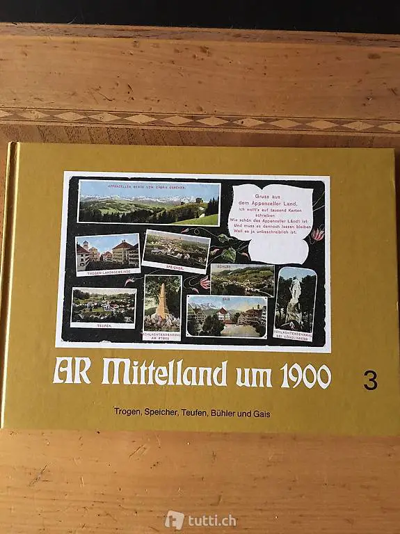 Ansichtskartenbuch AR Mittelland um 1900