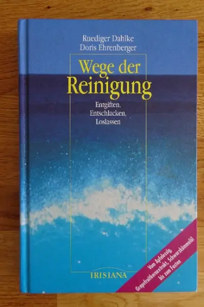 Wege der Reinigung / Ruediger Dahlke