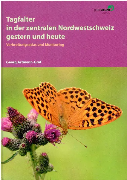 Artmann, Tagfalter in der zentralen Nordwestschweiz -------