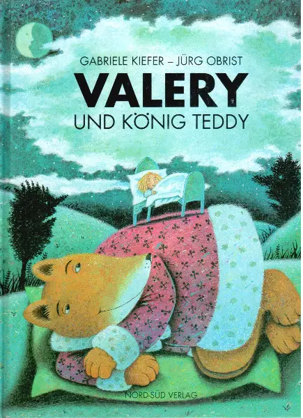 Kiefer, Valery und König Teddy. (Bilderbuch)