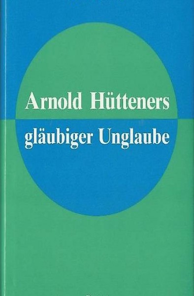  Fritz Gafner - Arnold Hütteners gläubiger