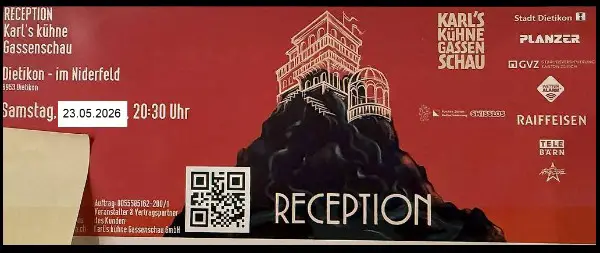 Karl"s Kühne Gassenschau Samstag 23.05./13.06./27.06.2026