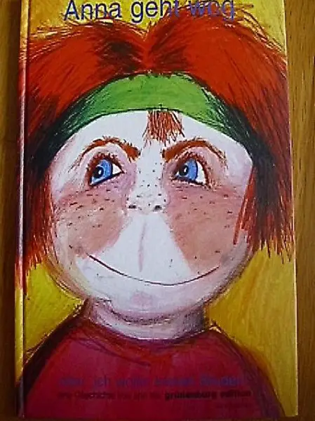 Kinderbuch: Anna geht weg von ann lee