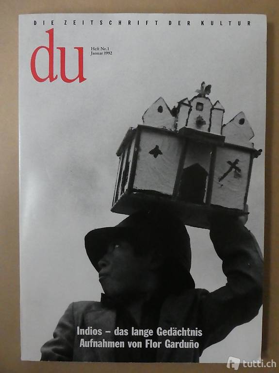 Indios - das lange Gedächtnis. Flor Garduno. DU Januar 1992.