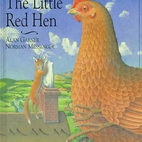 The Little Red Hen- Alan Garner