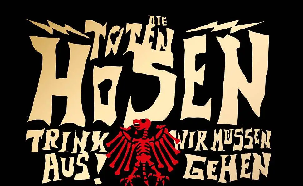 2x Stehplatz Die Toten Hosen - Trink AusWir Müssen Gehen