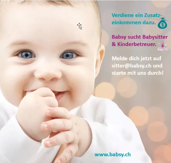 Babsy sucht Babysitter/Kinderbetreuer (Nordwestschweiz)