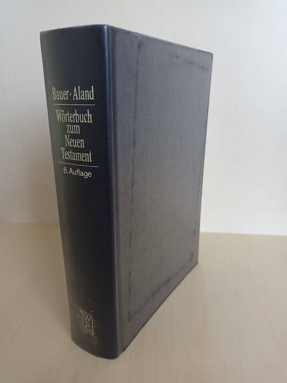 Wörterbuch zum Neuen Testament - Bauer/Aland