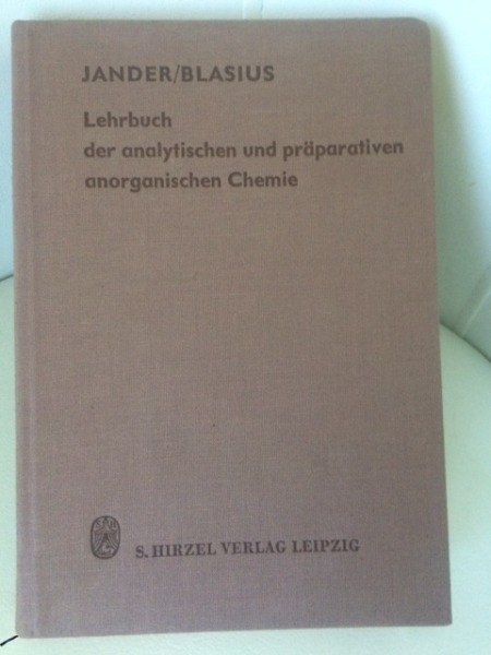 Lehrbuch der analytischen und präparativen anorganischen Chemie