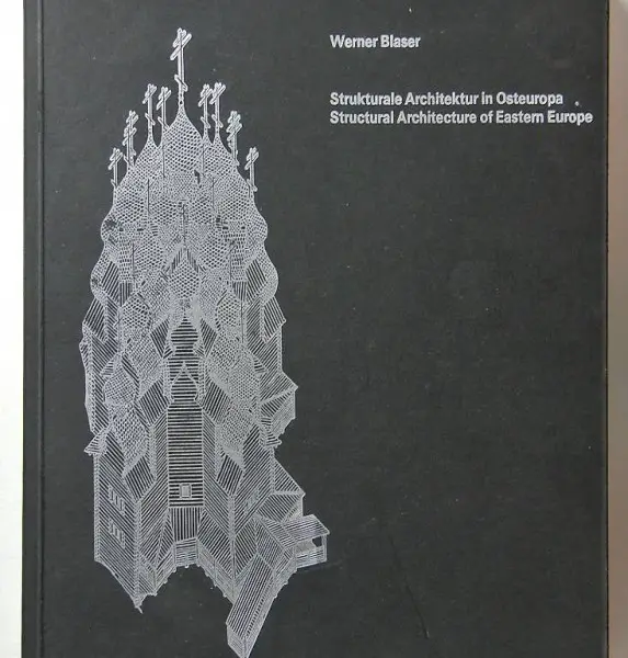 Blaser, Werner. Strukturale Architektur in Osteuropa.
