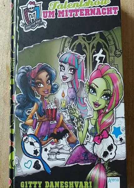 Monster High, Talentshow um Mitternacht (ab ca. 9 Jahre)