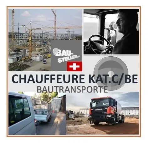 Chauffeure C/BE Bautransporte (CH-Deutsch-Schweiz) -ab sofort