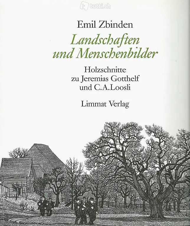Emil Zbinden - Landschaften und Menschenbilder