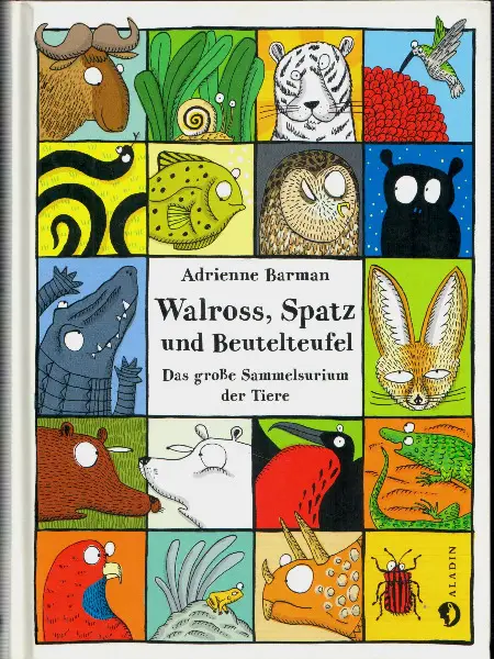Barman, Walross, Spatz und Beutelteufel.Das grosse Sammel --