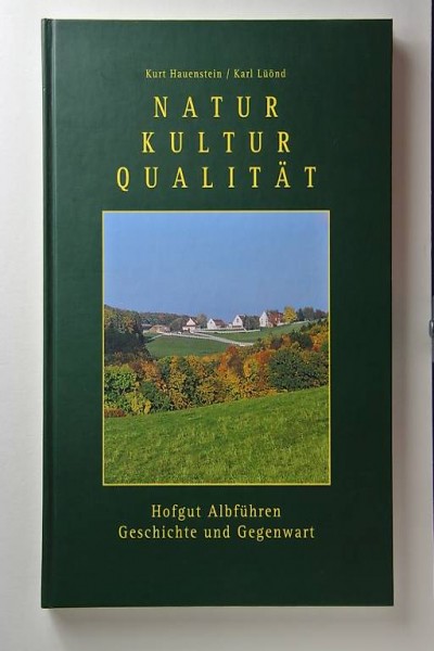 Hauenstein, Kurt. / Lüönd, Karl. Hofgut Albführen