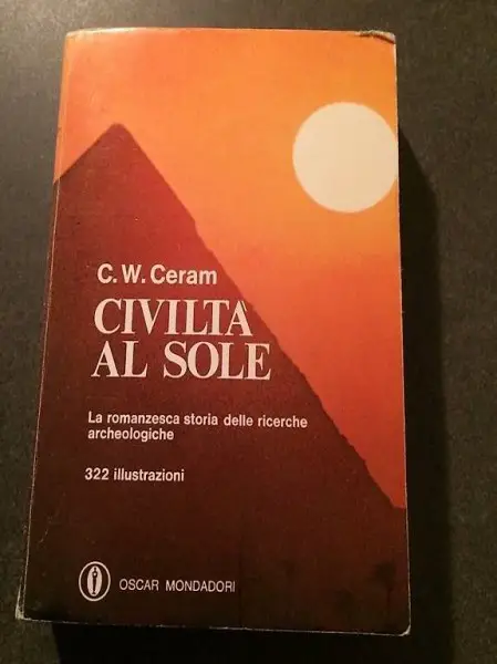 C.W. CERAM - CIVILTÀ AL SOLE