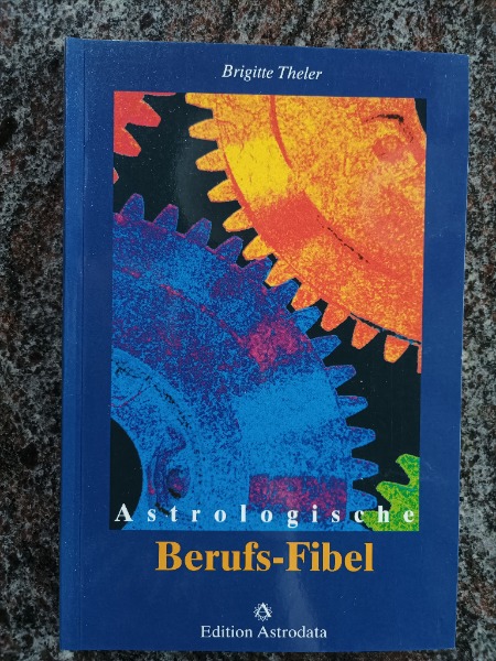 Astrologische Berufs-Fibel
