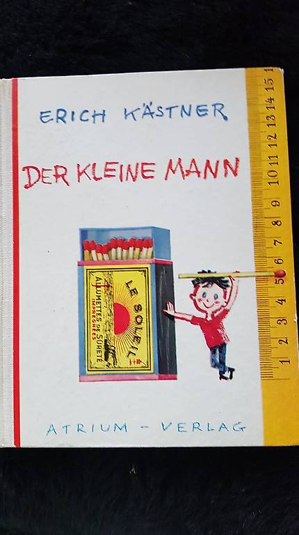 Der kleine Mann. ERICH KÄSTNER 1.Auflage.