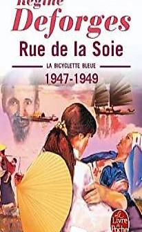 Livre "rue de la soie" - Régine Deforges