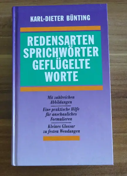 Redensarten Sprichwörter Geflügelte Worte