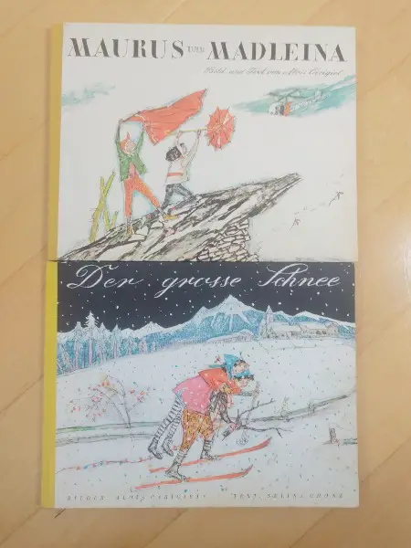 Alois Carigiet: Maurus und Madleina / Der grosse Schnee 1971