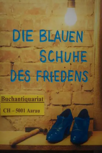  Reisner, Die blauen Schuhe des Friedens