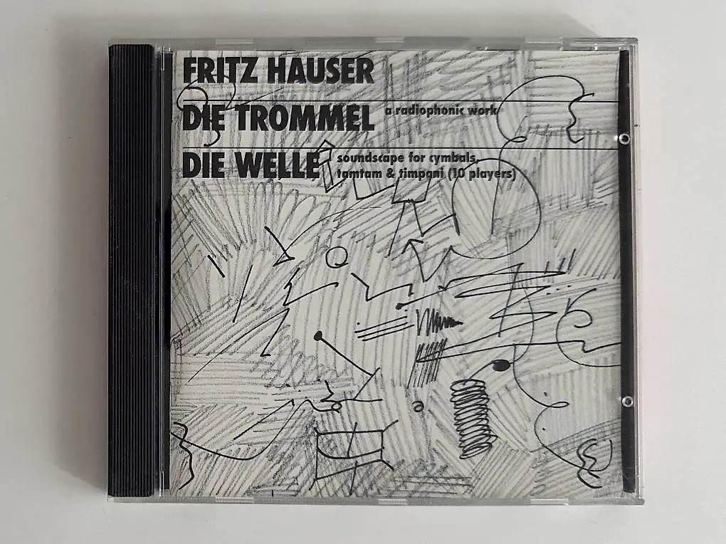 fritz hauser. die trommel. die welle