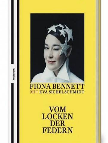 Fiona Bennett VOM LOCKEN DER FEDERN