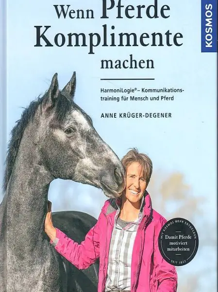 Krüger, Wenn Pferde Komplimente machen
