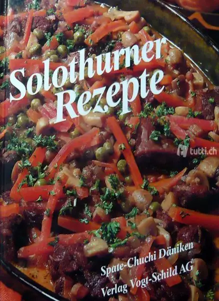 Spate-Chuchi, Solothurner Rezepte