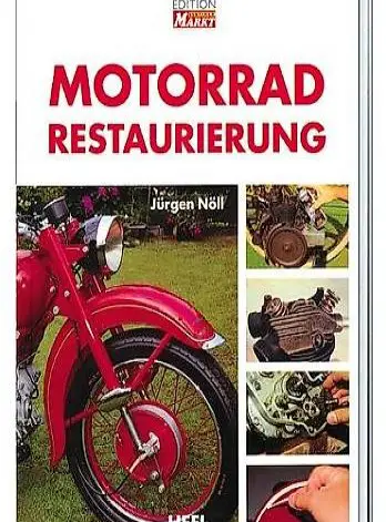 Nöll, Motorrad Restaurierung