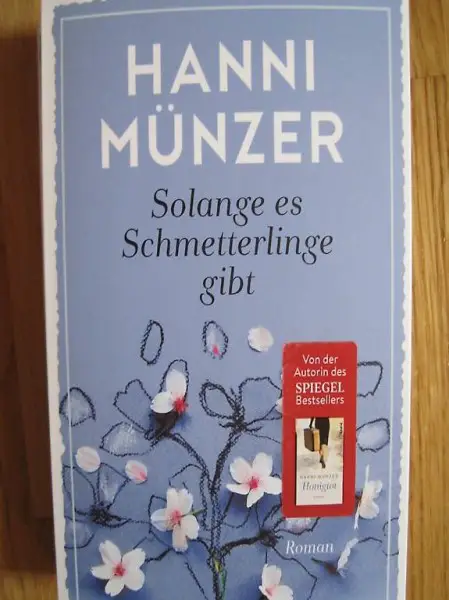 Hanni Münzer Solange es Schmetterlinge / Unter Wasser kann