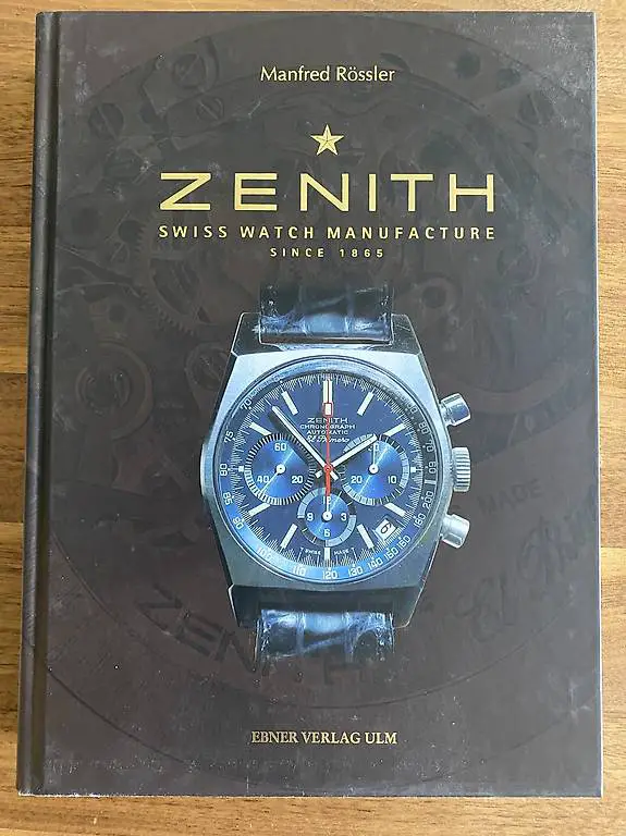 Zenith - Präzisionsuhren seit 1865 DAS BUCH watches