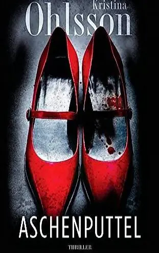 Kristina Ohlsson: Aschenputtel